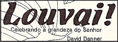 CANTATA: Our Great Redeemers Praise by David Danner