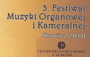 “Baion for Organ” at III Organ Music Festival & I Chamber Music * Skawina – Poland