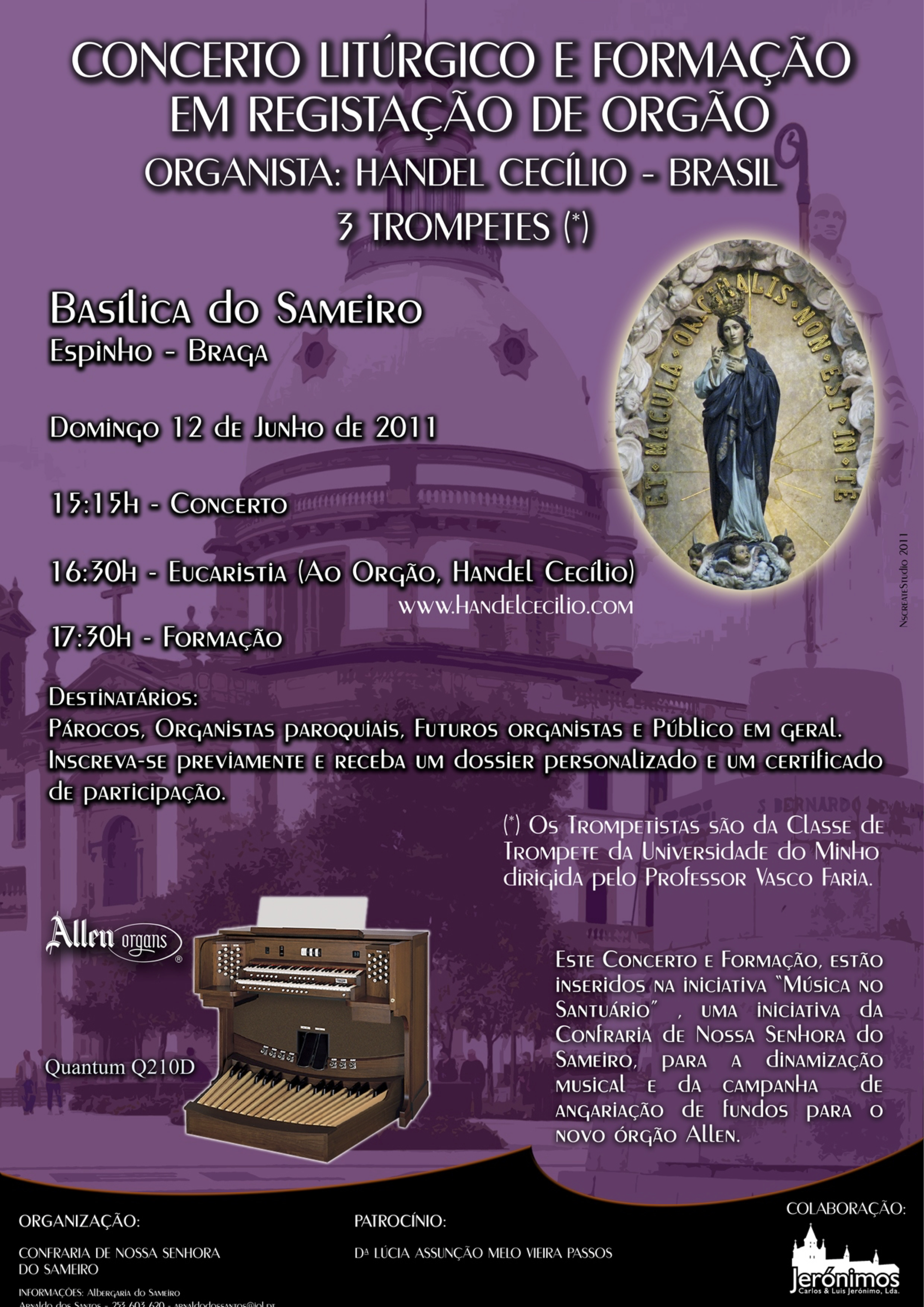 BASILICA OF SAMEIRO 2011 * Concert and Workshop with Handel Cecilio – Portugal