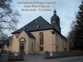 “Toccata Brevis” & “Baion for Organ” at International Organ Concert – Saint Petri Church * Rodewisch – Germany