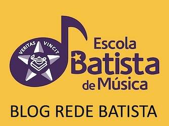 1 * BLOG.REDEBATISTA: Baptist Education Network invests in music