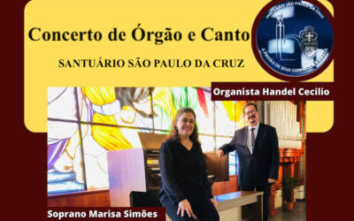ORGAN AND SINGING CONCERT – SANCTUARY OF SAINT PAUL OF THE CROSS – Brazil
