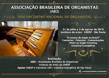 XXVI National Meeting of Organists * Speech – Prof. Dr. Handel Cecilio – Brazil