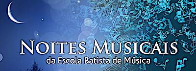 FIRST MUSICAL EVENINGS OF THE BAPTIST SCHOOL OF MUSIC * Organist Handel Cecilio as Artistic Director and Coordinator